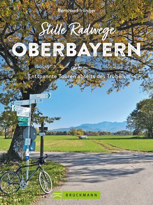 cover image of Stille Radwege Oberbayern